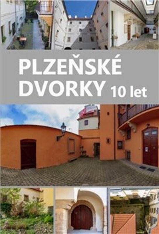Plzeňské dvorky 10 let