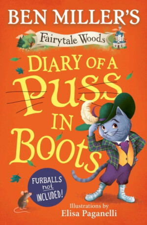 Diary of a Puss in Boots - Ben Miller