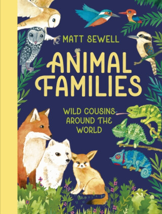 Animal Families - Matt Sewell
