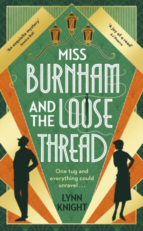 Miss Burnham and the Loose Thread - Lynn Knight