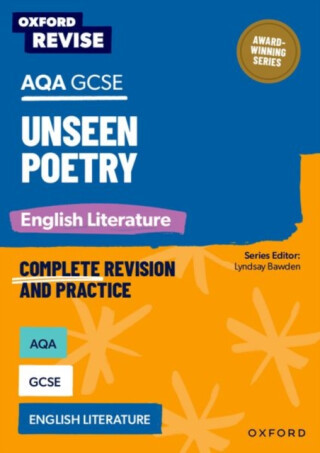 Oxford Revise: AQA GCSE English Literature: Unseen Poetry - Julia Naughton