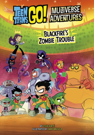 Blackfire's Zombie Trouble - Steve Korte