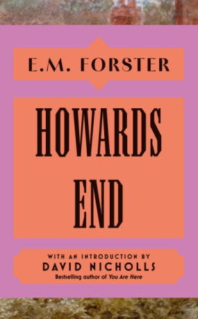 Howards End - Edward M. Forster