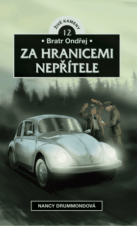Bratr Ondřej: Za nepřátelskými liniemi - Nancy Drummondová
