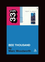 Guided by Voices Bee Thousand -  (Woodworth Marc)(Paperback)