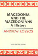 Macedonia and the Macedonians: A History -  (Rossos Andrew)(Paperback)