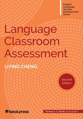 Language Classroom Assessment, Second Edition -  (Cheng Liying)(Paperback)