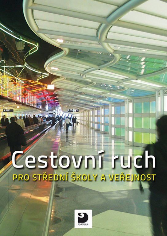 Cestovní ruch pro střední školy a veřejnost