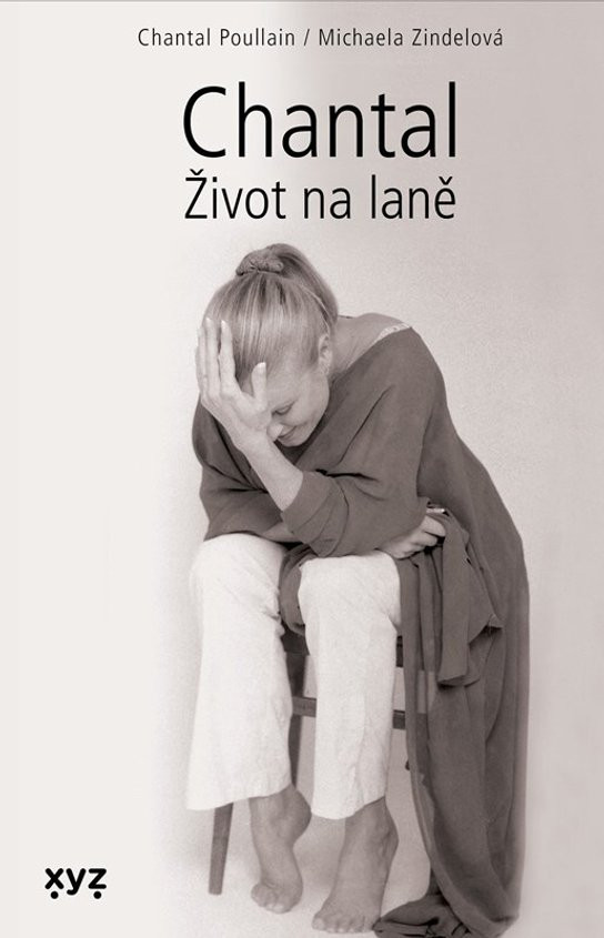 Chantal Život na laně