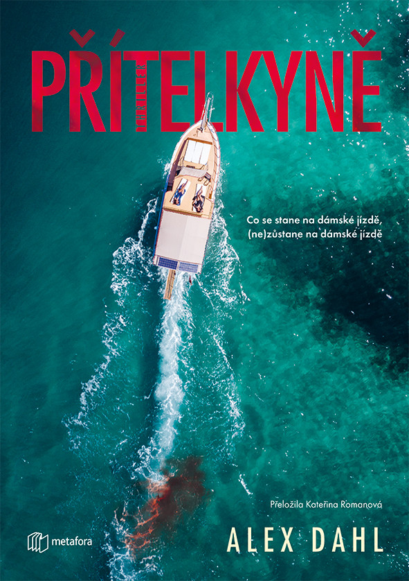 Kniha: Přítelkyně od Dahl Alex