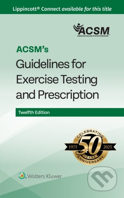 ACSM's Guidelines for Exercise Testing and Prescription - ACSM, OZEMEK CEMAL