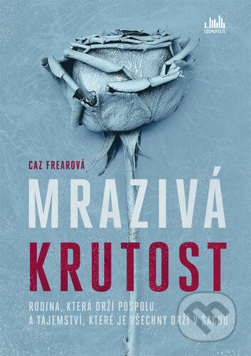 Mrazivá krutost - Caz Frear