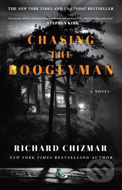 Chasing the Boogeyman - Richard Chizmar