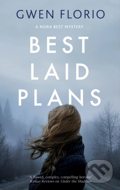 Best Laid Plans - Gwen Florio