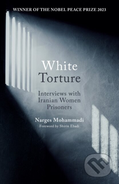 White Torture - Narges Mohammadi