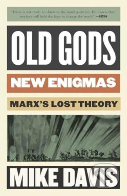 Old Gods, New Enigmas - Mike Davis