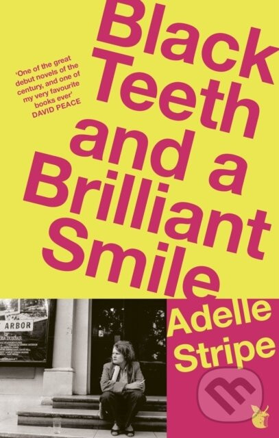 Black Teeth and a Brilliant Smile - Adelle Stripe