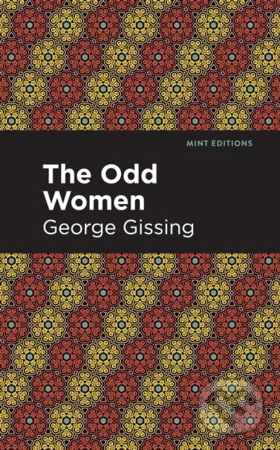 The Odd Women - George Gissing
