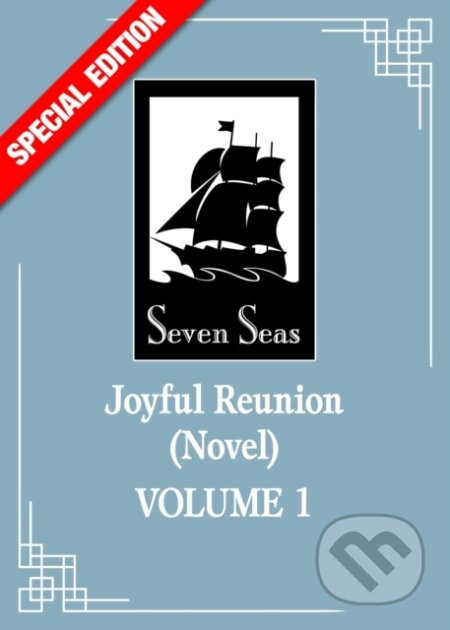 Joyful Reunion (Novel) Vol. 1 - Fei Tian Ye Xiang