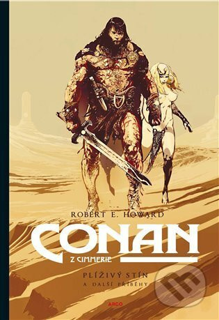 Conan: Plíživý stín a další příběhy - Robert Ervin Howard