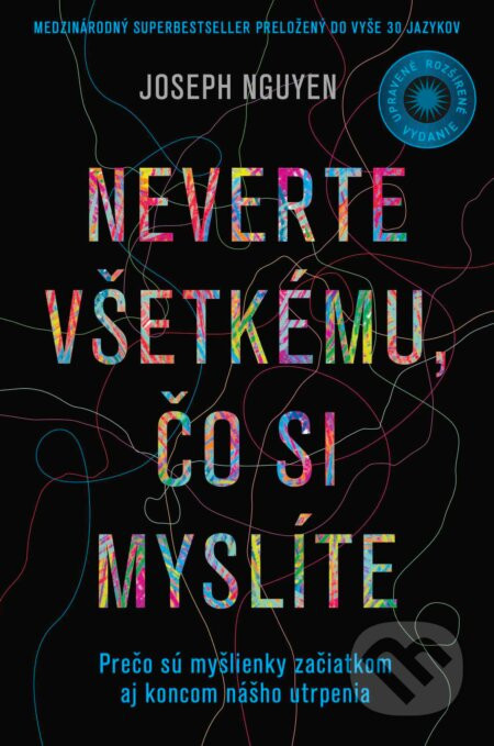 Neverte všetkému, čo si myslíte - rozšírené vydanie - Joseph Nguyen