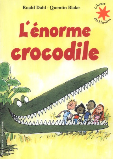 L'énorme crocodile | DAHL, Roald