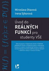 Úvod do reálných funkcí pro studenty VŠE | OTAVOVÁ, Miroslava, SÝKOROVÁ, Irena