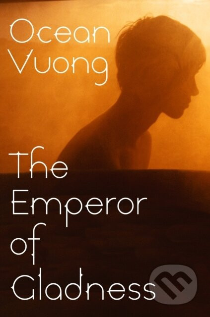 The Emperor of Gladness - Vuong  Ocean
