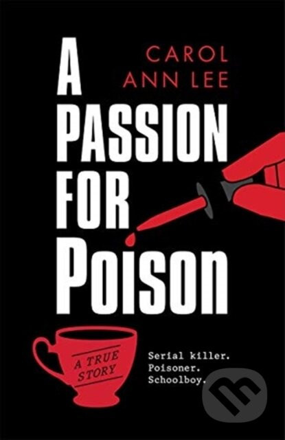A Passion for Poison - Carol Ann Lee