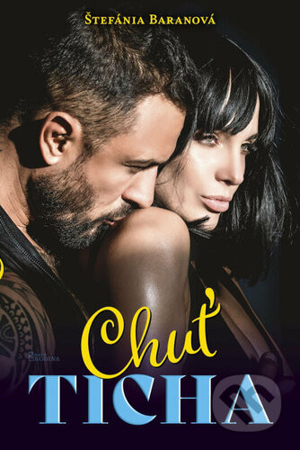 Chuť ticha (český jazyk) - Štefánia Baranová