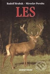 Les - Rudolf Hrabák, Miroslav Poruba