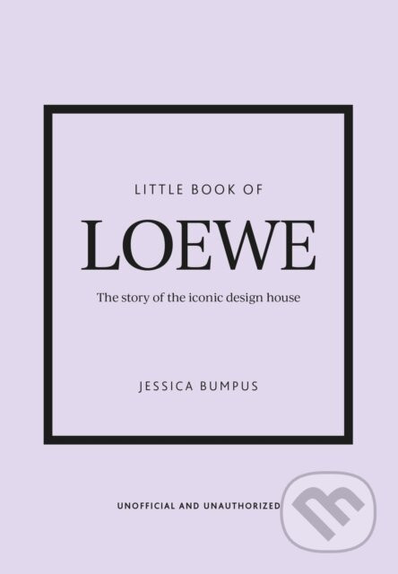 Little Book of Loewe - Jessica Bumpus