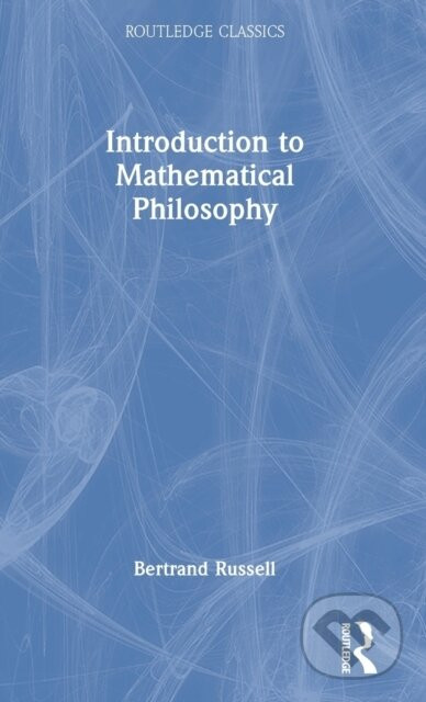 Introduction to Mathematical Philosophy - Bertrand Russell