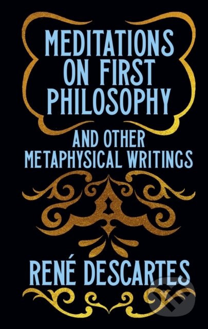 Meditations on First Philosophy and Other Metaphysical Writings - René Descartes
