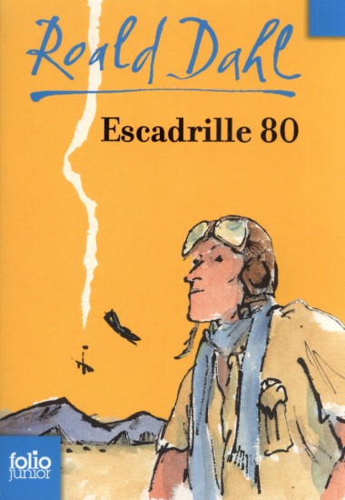 Escadrille 80 | DAHL, Roald