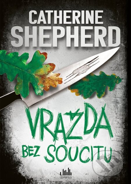Vražda bez soucitu - Catherine Shepherd