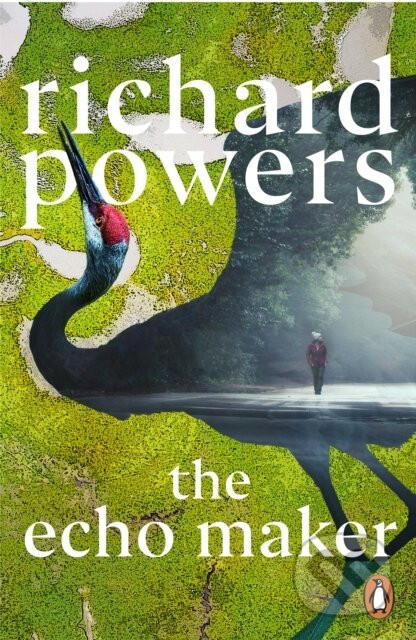 The Echo Maker - Richard Powers