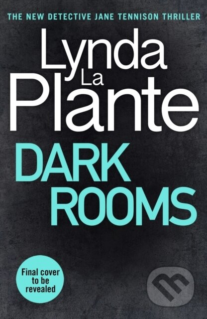 Dark Rooms - Lynda La Plante