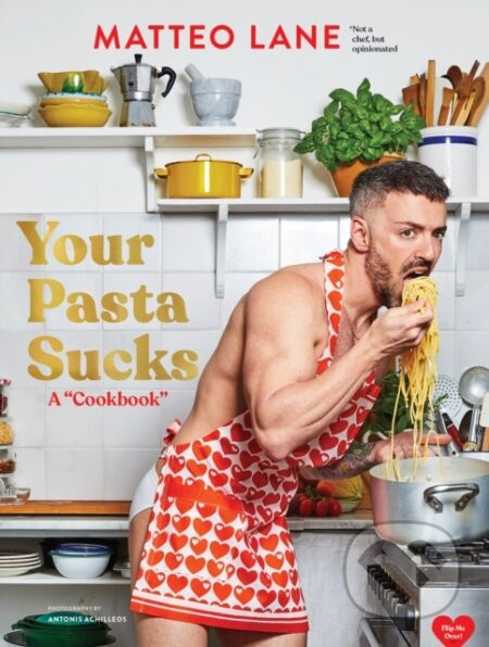 Your Pasta Sucks - Matteo Lane