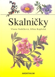 Skalničky | KAPLICKÁ, Jiřina, VODIČKOVÁ, Vlasta