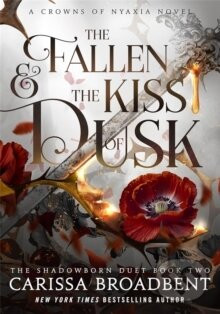 The Fallen and the Kiss of Dusk - Carissa Broadbent