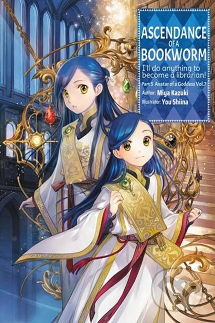 Ascendance of a Bookworm: Part 5 Volume 7 (Light Novel) - Miya Kazuki, Yu Shiina, Quof
