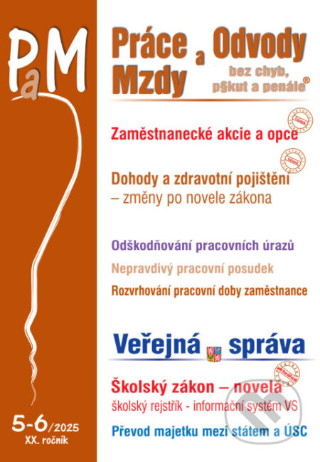 Práce, odvody a mzdy bez chyb, pokut a penále  č.  5-6 / 2025 - Zaměstnanecké akcie a opce - změny - Poradce s.r.o.