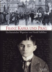 Franz Kafka und Prag | SALFELLNER, Harald