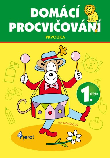 Domácí procvičování - Prvouka 1. třída | NOVÁKOVÁ, Iva