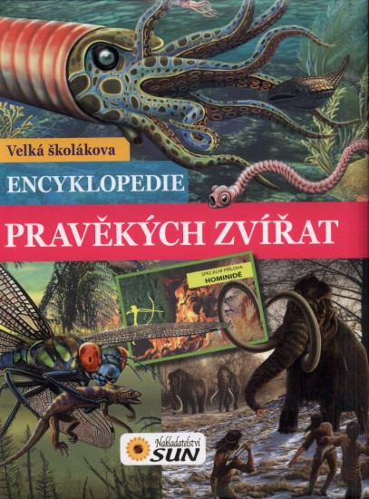 Velká školákova encyklopedie pravěkých zvířat | RODRÍGUEZ, Carmen