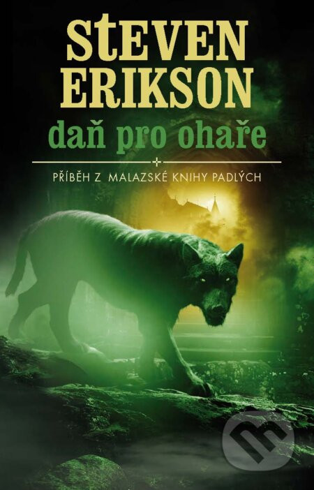 Daň pro ohaře - Steven Erikson
