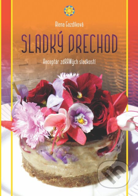 Sladký prechod - Alena Gazdíková
