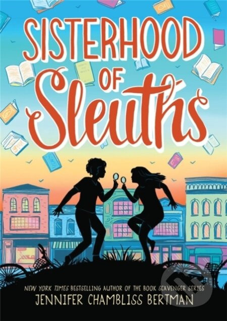 Sisterhood of Sleuths - Jennifer Chambliss Bertman