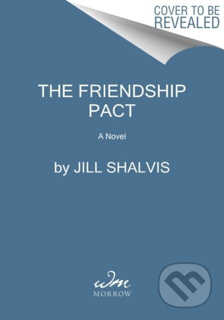 The Friendship Pact - Jill Shalvis